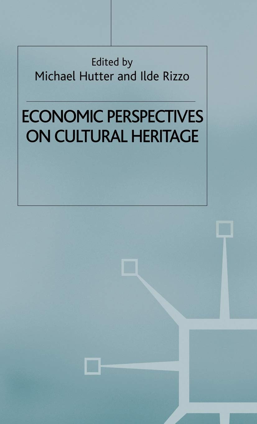 Economic Perspectives on Cultural Heritage