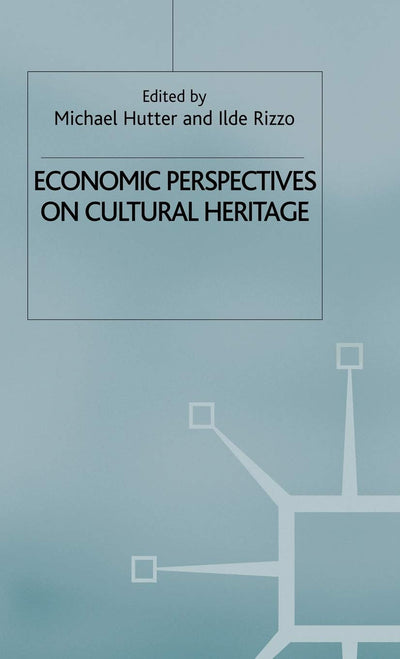 Economic Perspectives on Cultural Heritage