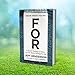 Know What You're FOR: A Growth Strategy for Work, An Even Better Strategy for Life