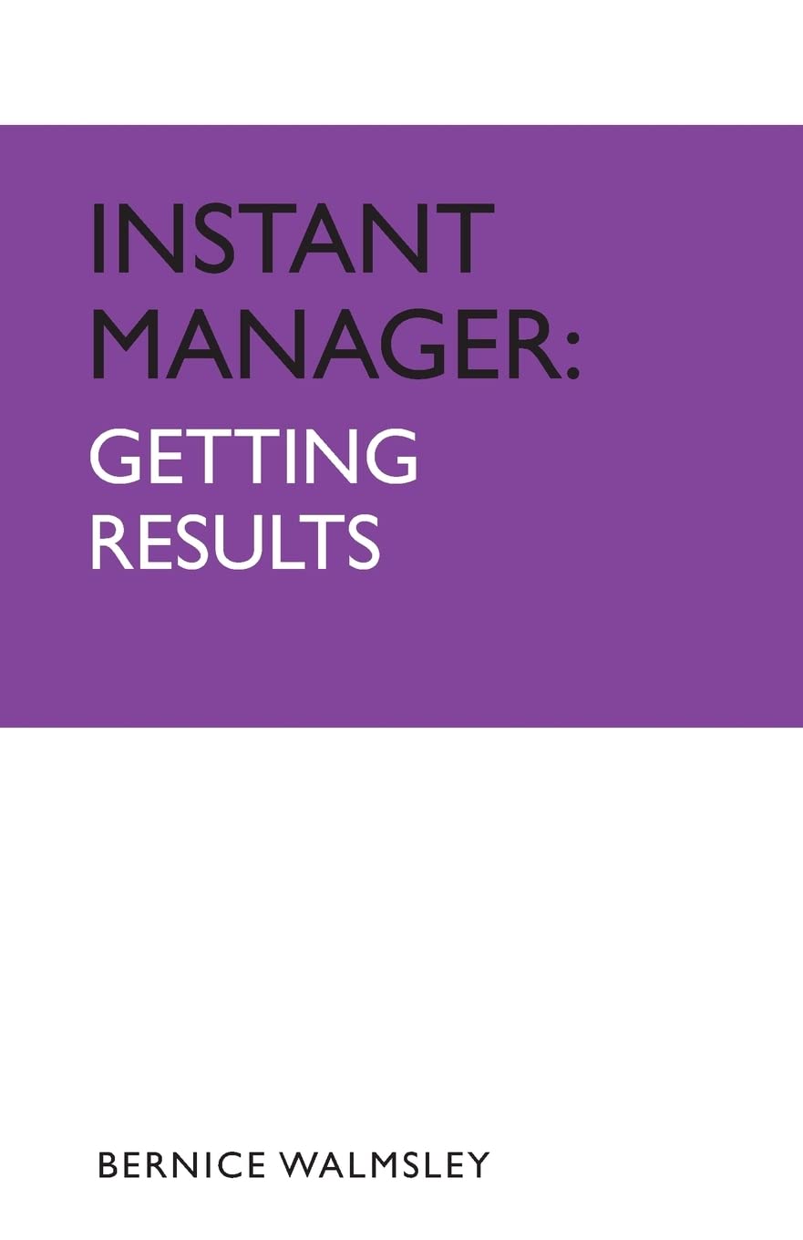 Instant Manager: Getting Results