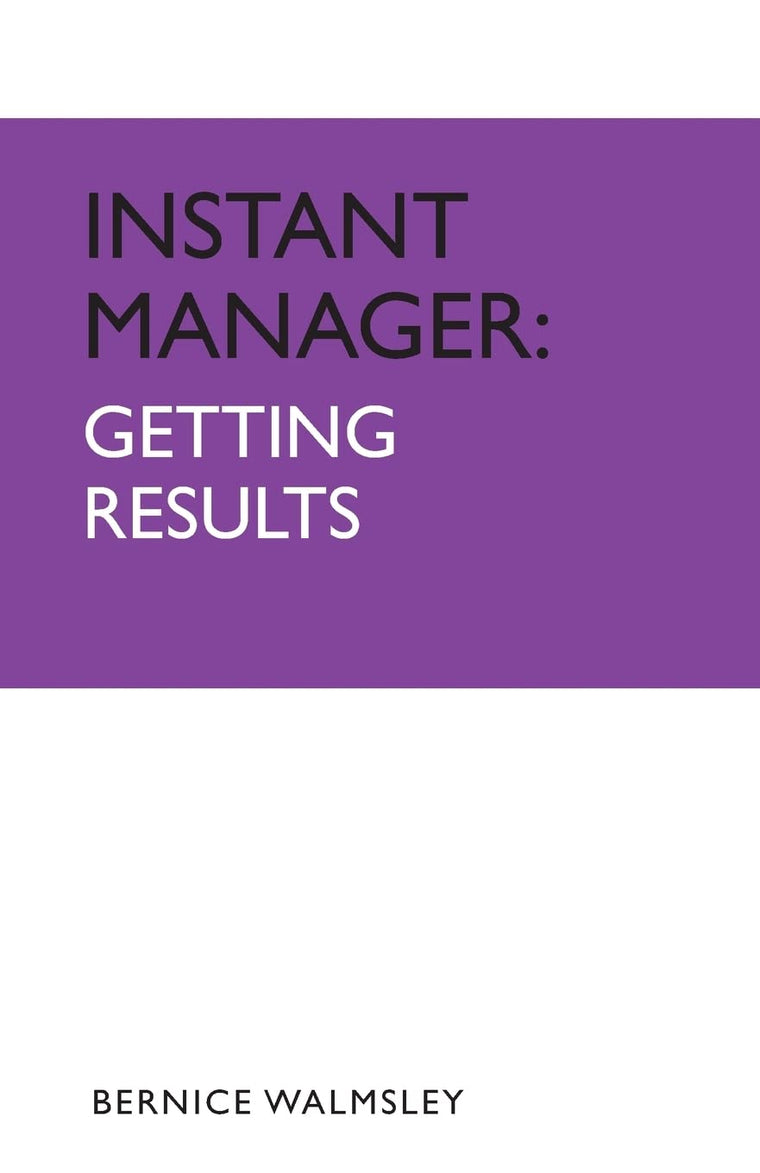 Instant Manager: Getting Results