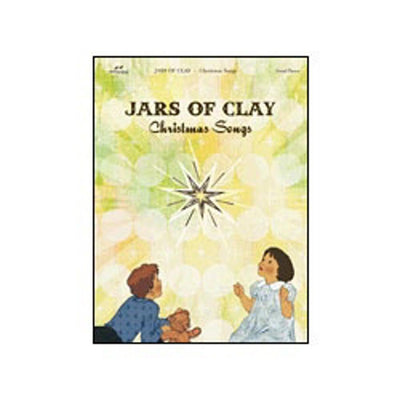 Jars of Clay - Christmas Songs Piano, Vocal and Guitar Chords