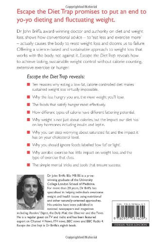 Escape the Diet Trap: Lose weight for good without calorie-counting, extensive exercise or hunger