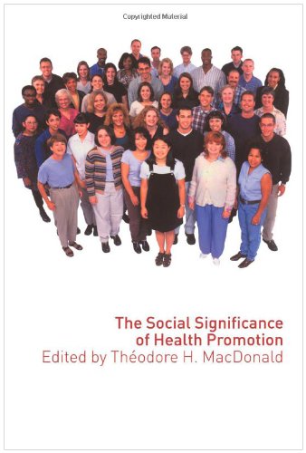 The Social Significance of Health Promotion