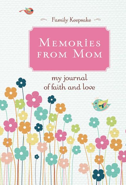 Memories from Mom