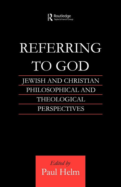 Referring to God (Routledge Jewish Studies Series)