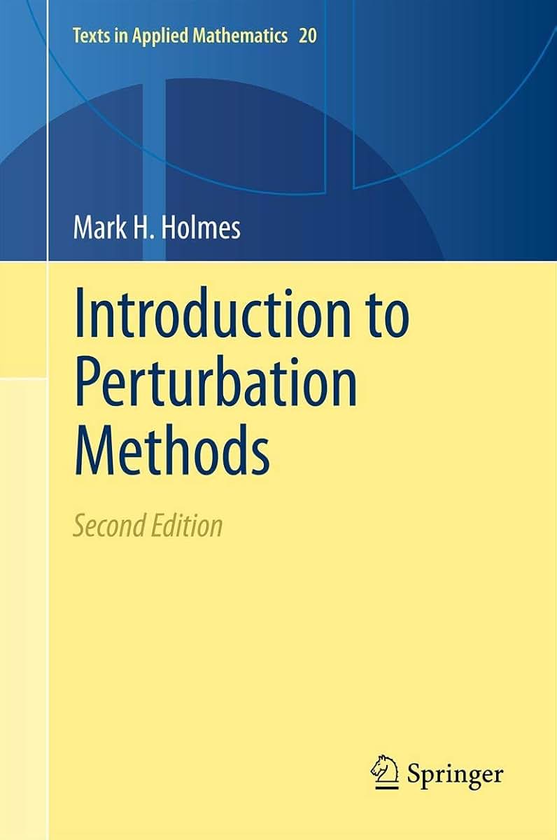 Introduction to Perturbation Methods (Texts in Applied Mathematics, 20)