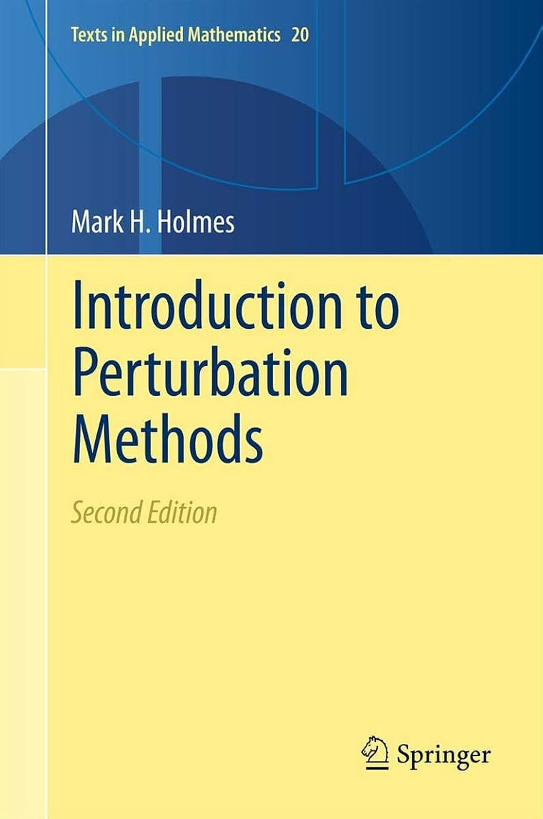 Introduction to Perturbation Methods (Texts in Applied Mathematics, 20)