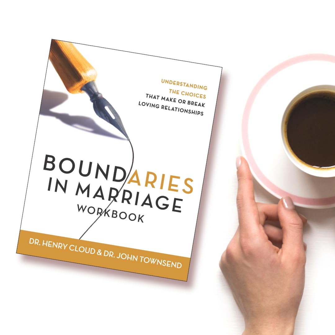 Boundaries in Marriage Workbook: Understanding the Choices That Make or Break Loving Relationships