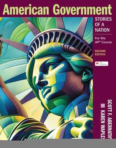 American Government: Stories of a Nation: For the AP Course