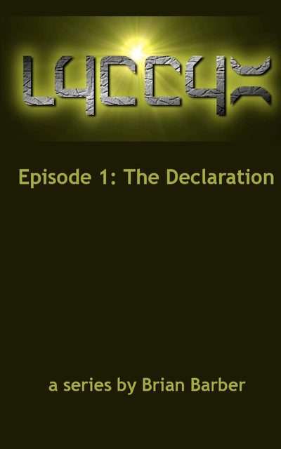 LYCCYX Episode 1: The Declaration