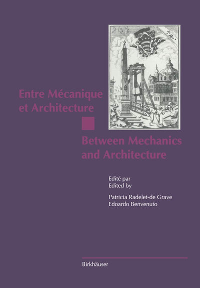 Entre Mécanique et Architecture / Between Mechanics and Architecture (English and French Edition)