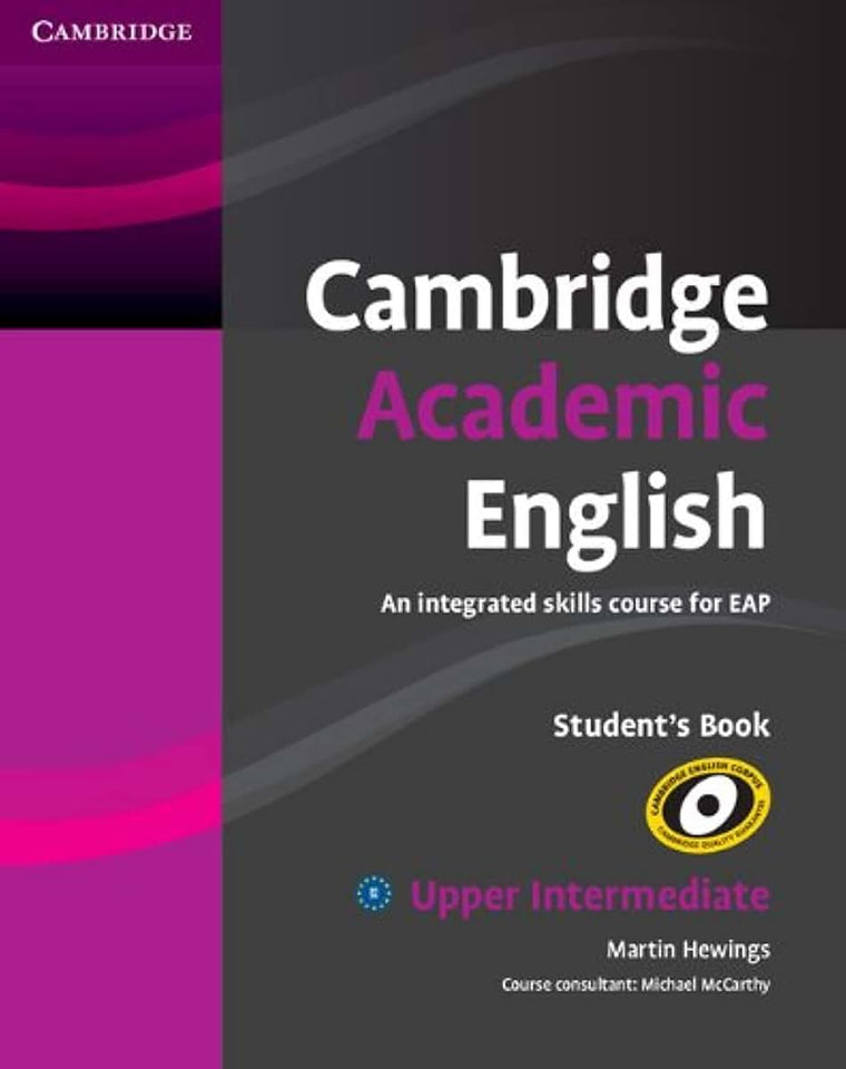 Cambridge Academic English B2 Upper Intermediate Student's Book (Cambridge Academic English Course)