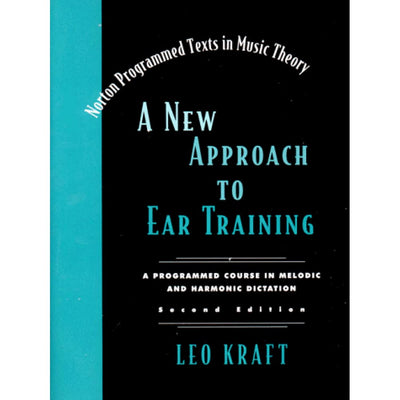 A New Approach to Ear Training (Norton Programed Texts in Music Theory.)