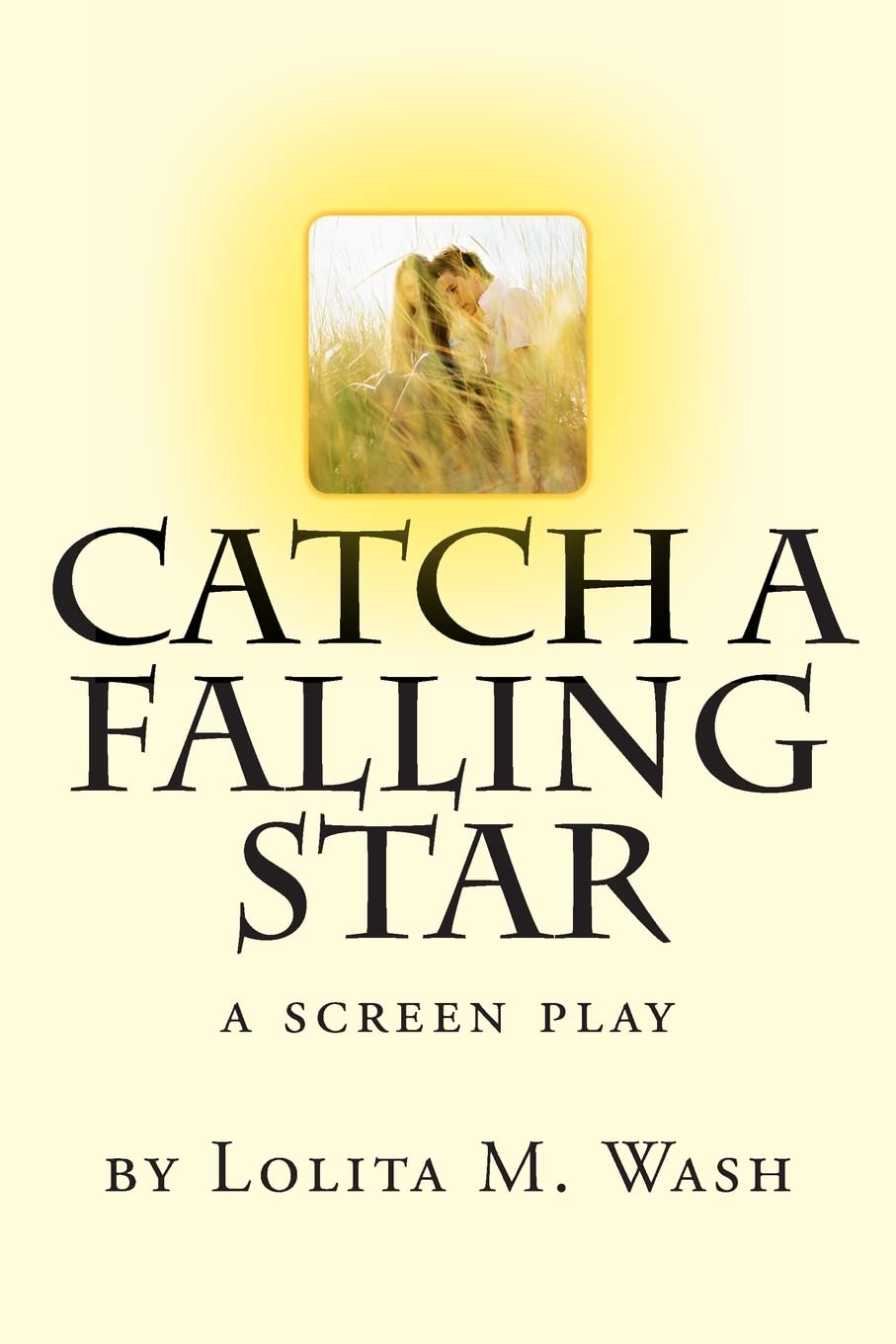 Catch A Falling Star