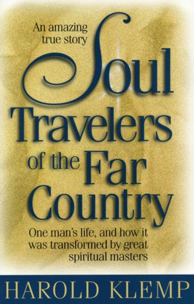 Soul Travelers of the Far Country