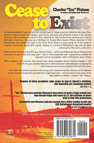 Cease To Exist: The firsthand account of the journey to becoming a killer for Charles Manson