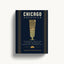 Chicago Cocktails: An Elegant Collection of Over 100 Recipes Inspired by the Windy City