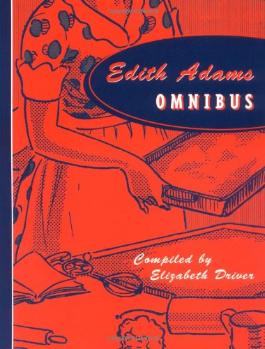 Edith Adams Omnibus (Classic Canadian Cookbook Series)