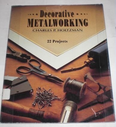 Decorative Metalworking