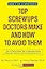 Top Screwups Doctors Make and How to Avoid Them