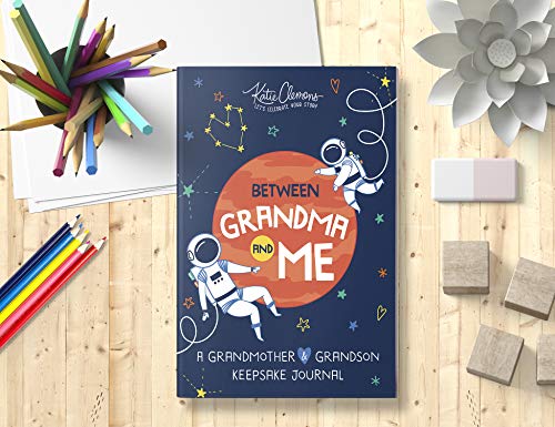 Between Grandma and Me: A Guided Journal For Boys And Their Grandmas To Create A Precious Memory Book Together! (Gift For Boys or Grandmas)