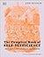 DK The Complete Book of Self-Sufficiency The Classic Guide for Realists and Dreamers.