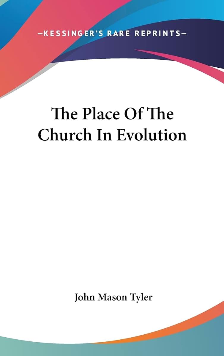 The Place Of The Church In Evolution