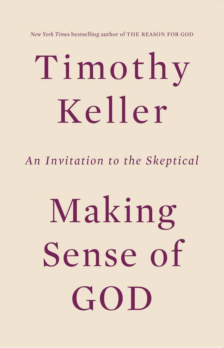 Making Sense of God: An Invitation to the Skeptical