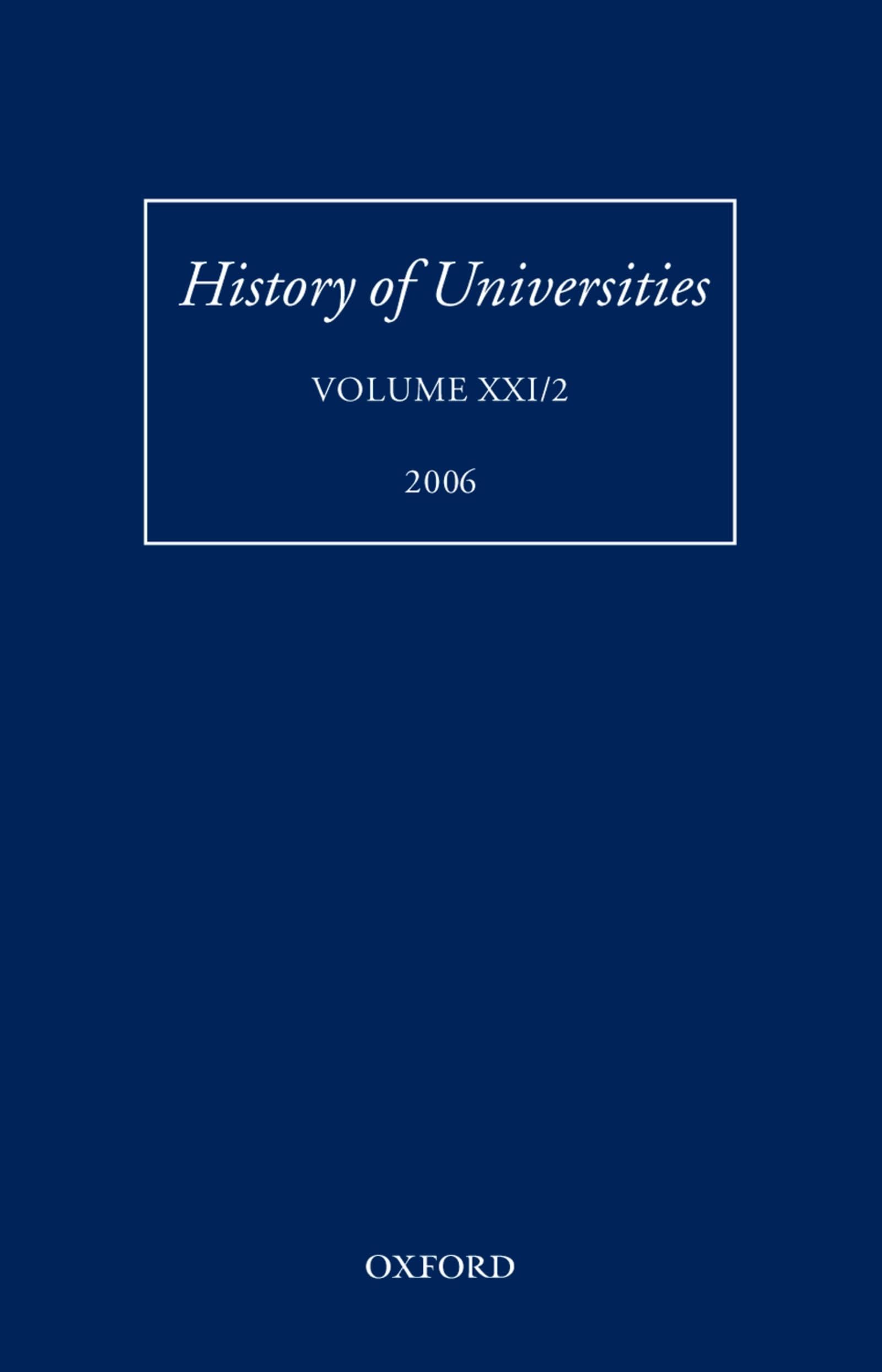History of Universities: Volume XXI/2 (History of Universities Series)