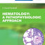 Hematology: A Pathophysiologic Approach (with Student Consult Online Access) (Mosby's Physiology Monograph)