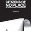 Citizens of No Place: An Architectural Graphic Novel