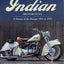 The Classic Indian Motorcycle: A History of the Marque 1901
