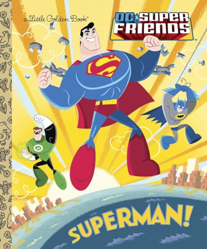 Superman! (DC Super Friends) (Little Golden Book)