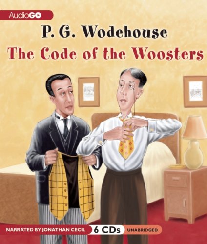 The Code of the Woosters (Jeeves and Wooster) by P.G. Wodehouse