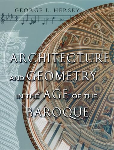 Architecture and Geometry in the Age of the Baroque