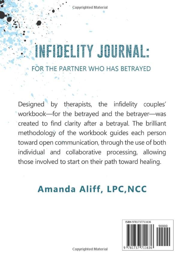Infidelity Journal: For The Partner Who Has Betrayed