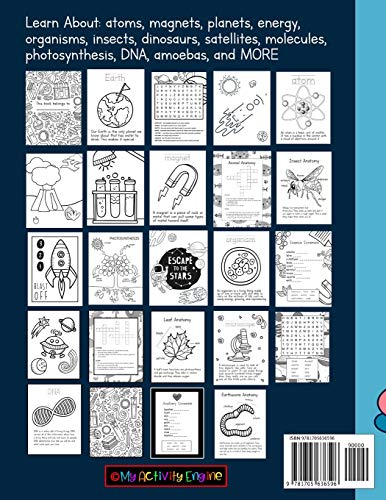 Science And Space Activity Book For Kids Ages 4-8: Learn About Atoms, Magnets, Planets, Organisms, Insects, Dinosaurs, Satellites, Molecules, Photosynthesis, DNA, Amoebas, And More!