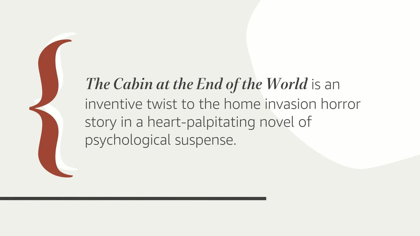 The Cabin at the End of the World: A Novel