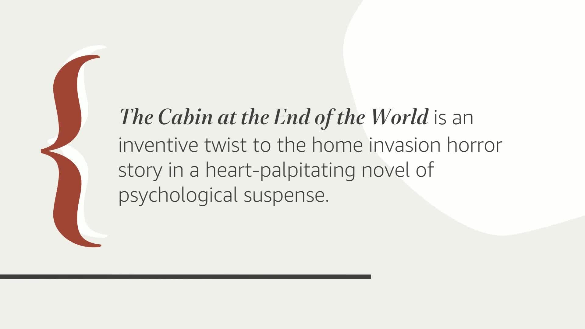 The Cabin at the End of the World: A Novel