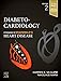 Diabeto-Cardiology: A Companion to Braunwald’s Heart Disease