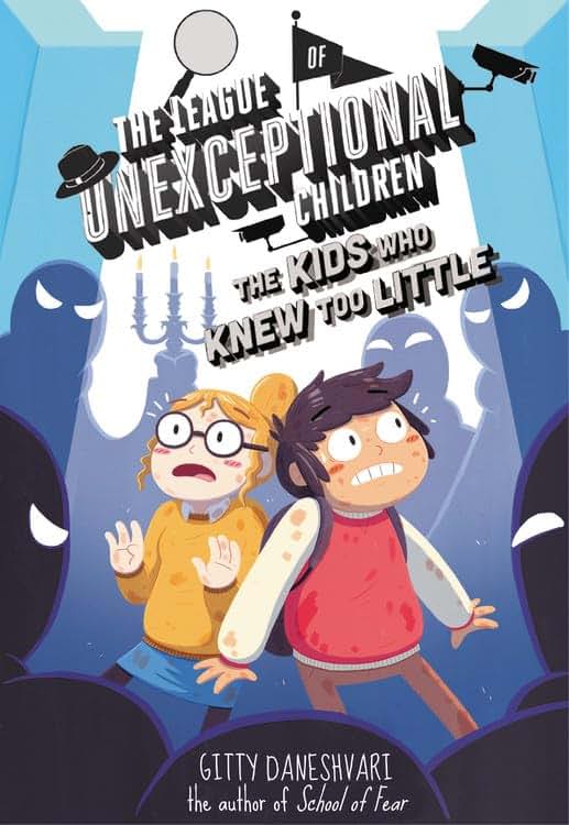 The League of Unexceptional Children: The Kids Who Knew Too Little (The League of Unexceptional Children, 3)