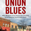 Rust Belt Union Blues: Why Working-Class Voters Are Turning Away from the Democratic Party