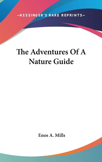 The Adventures Of A Nature Guide