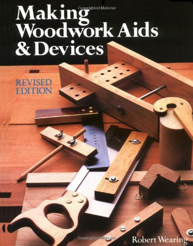 Making Woodwork Aids & Devices