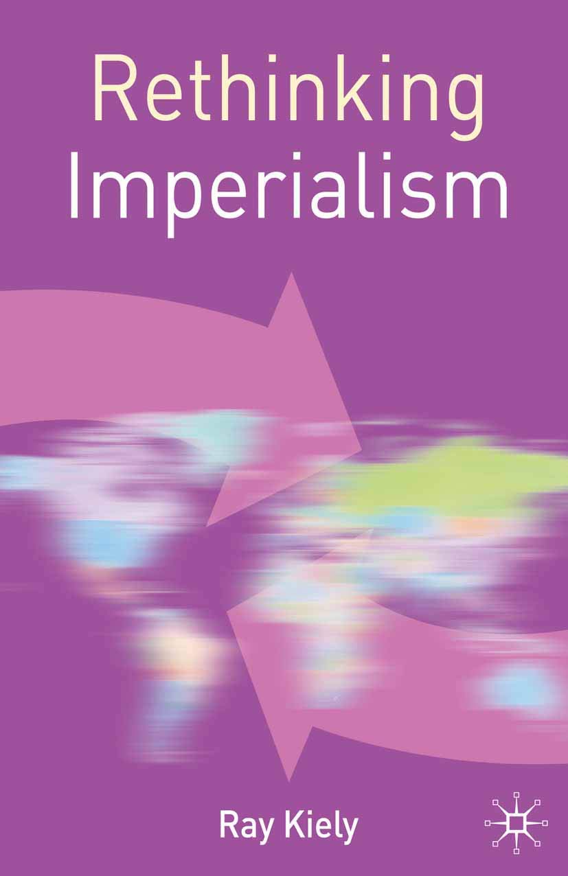 Rethinking Imperialism (Rethinking World Politics)