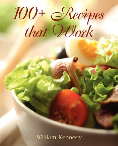 100+ Recipes That Work