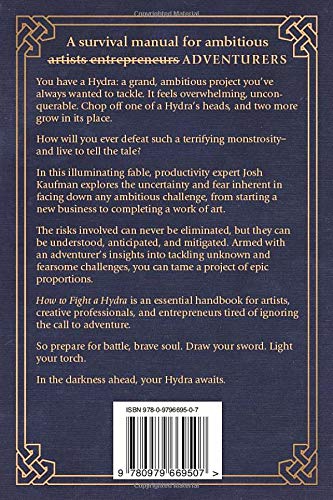 How to Fight a Hydra: Face Your Fears, Pursue Your Ambitions, and Become the Hero You Are Destined to Be