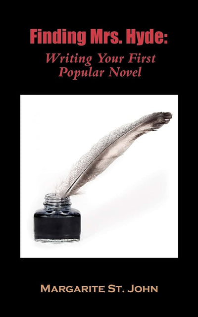 Finding Mrs. Hyde: Writing Your First Popular Novel