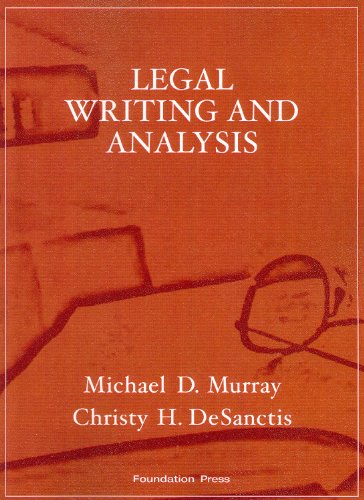 Legal Writing and Analysis (Interactive Casebook Series)
